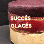 GATEAUX & SUCCÈS GLACÉS